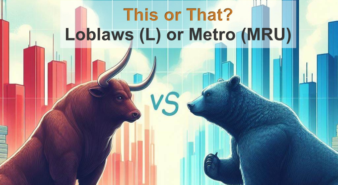 Headline image for This or That? Loblaws (L) or Metro (MRU)