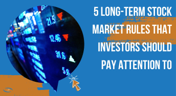 Headline image for Five Long-Term Stock Market Rules That Investors Should Pay Attention To