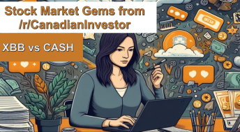 Headline image for Stock Market Gems from /r/CanadianInvestor: XBB vs CASH