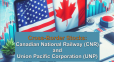 Headline image for Canadian National Railway Company (CNR) and Union Pacific Corporation (UNP)