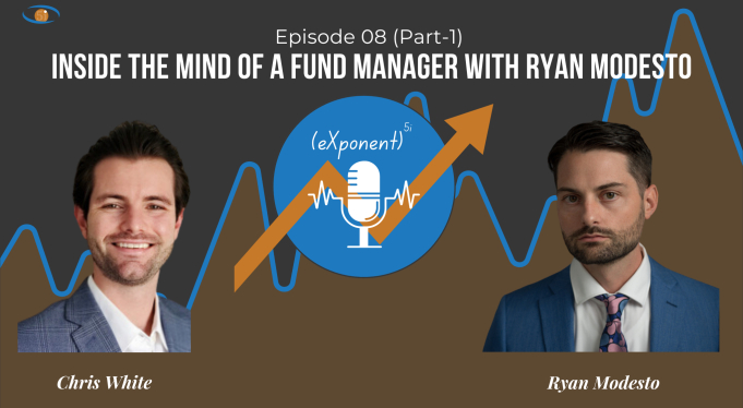 Headline image for 08 Pt. 1 - Inside the Mind of a Fund Manager with Ryan Modesto