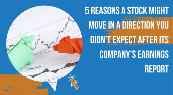 Headline image for 5 reasons a stock might move in a direction you didn't expect after its companys earnings report