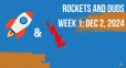 Headline image for Rockets and Duds: Week 1 - Dec 2, 2024